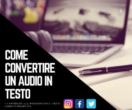 Come Convertire un AUDIO in TESTO (1)