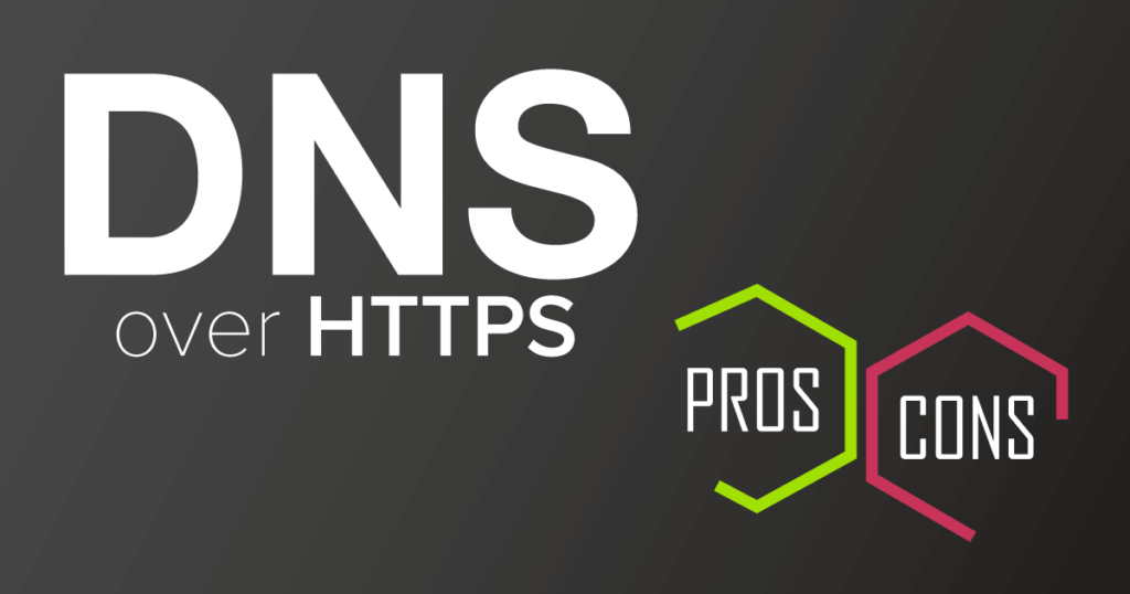 DNS over HTTPS (DoH)