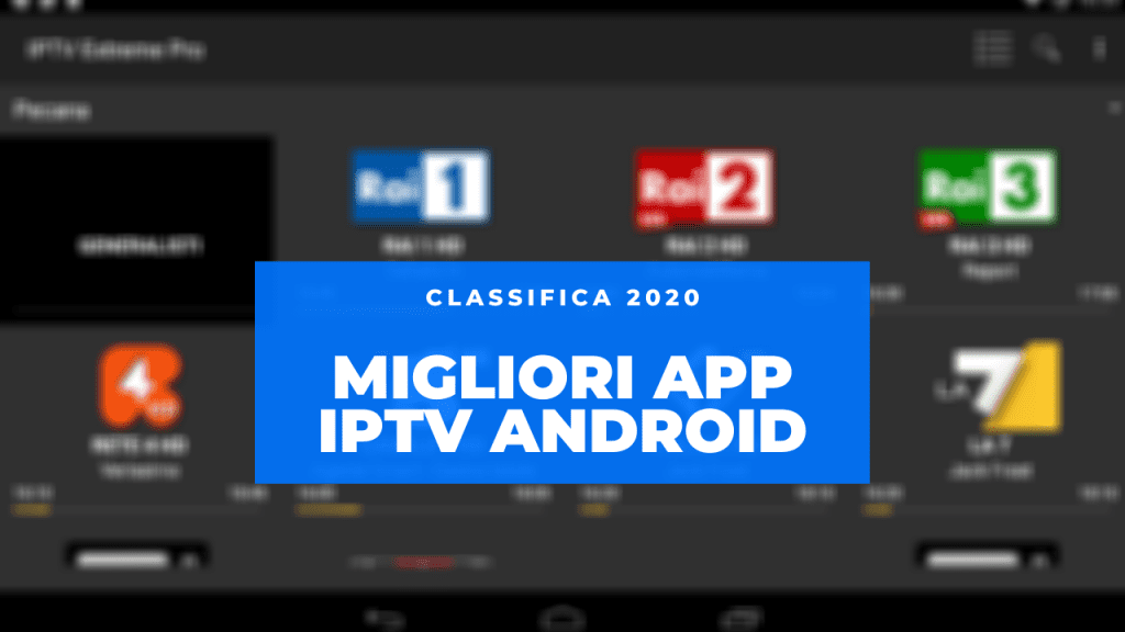 Migliori App IPTV Android