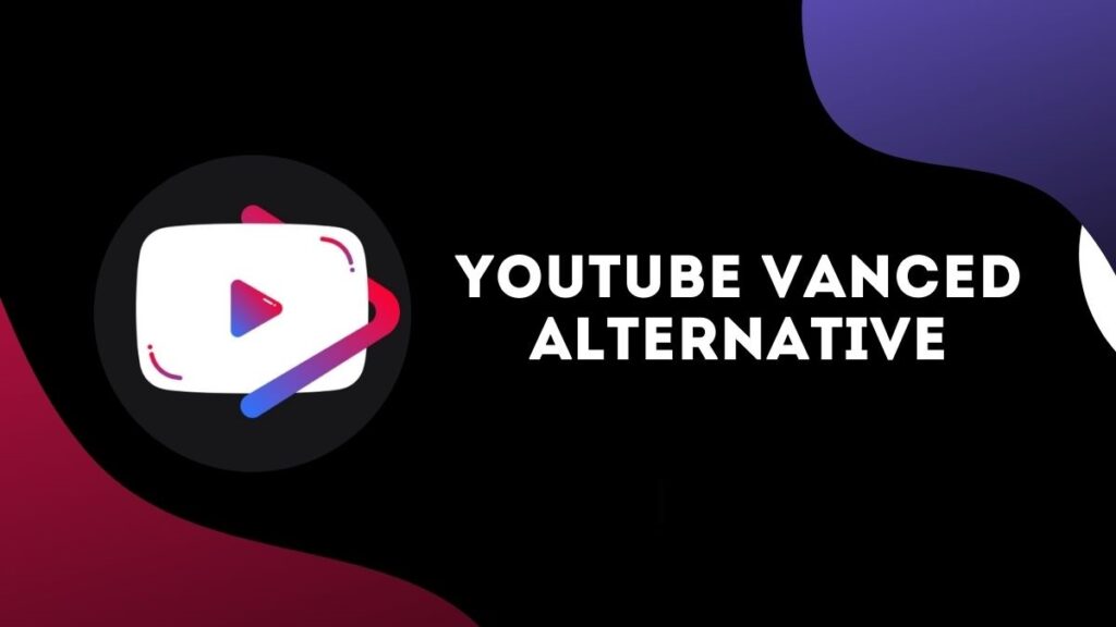 Alternative YouTube Vanced
