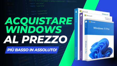 Come acquistare Windows 10 e 11 a meno di 10 euro