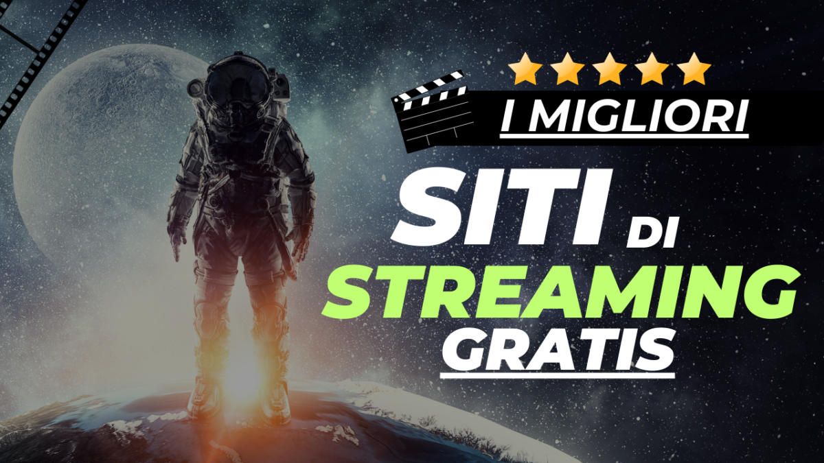 Migliori Siti Film Streaming Gratis senza registrazione 2023