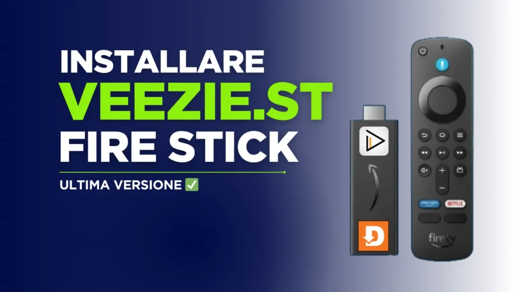 Come installare Veezie su Fire Stick
